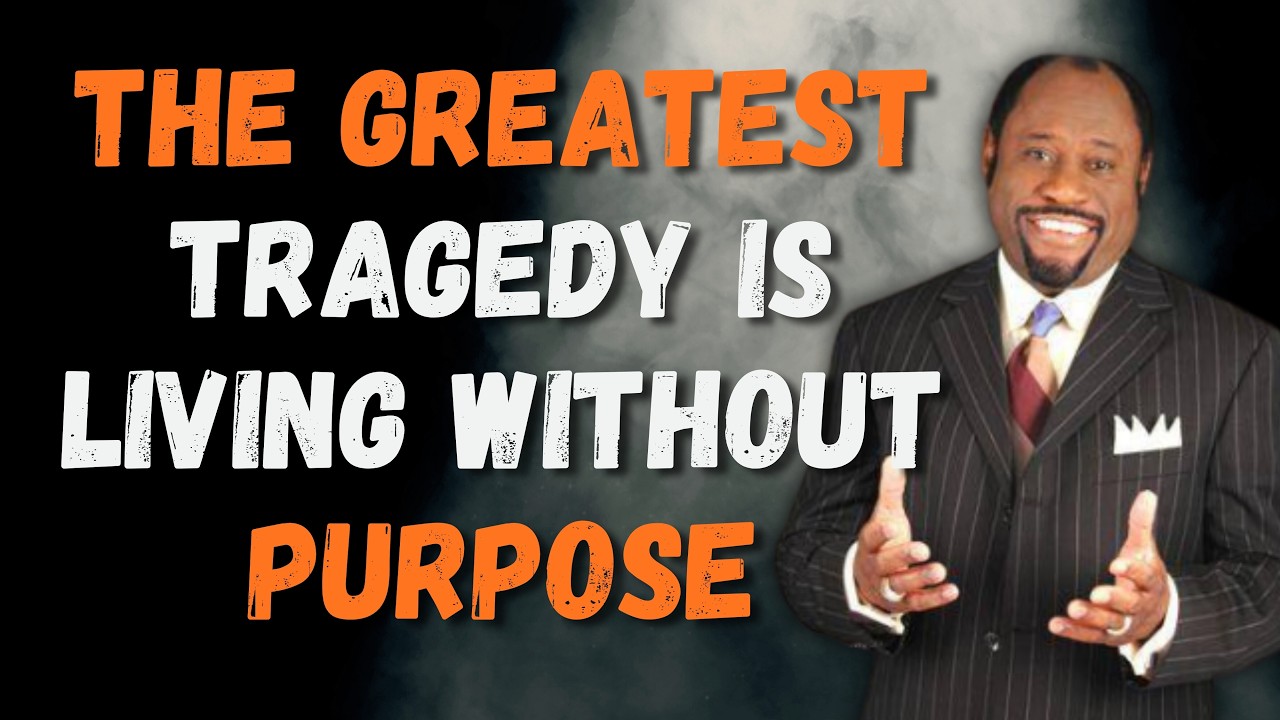STOP Living Confused — Discover Your TRUE PURPOSE, CALLING & DESTINY | Dr Myles Munroe