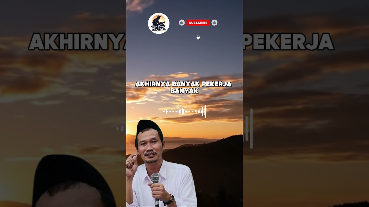 Gus Baha: Orang Jahat Itu Ada Gunanya! Kok Bisa?