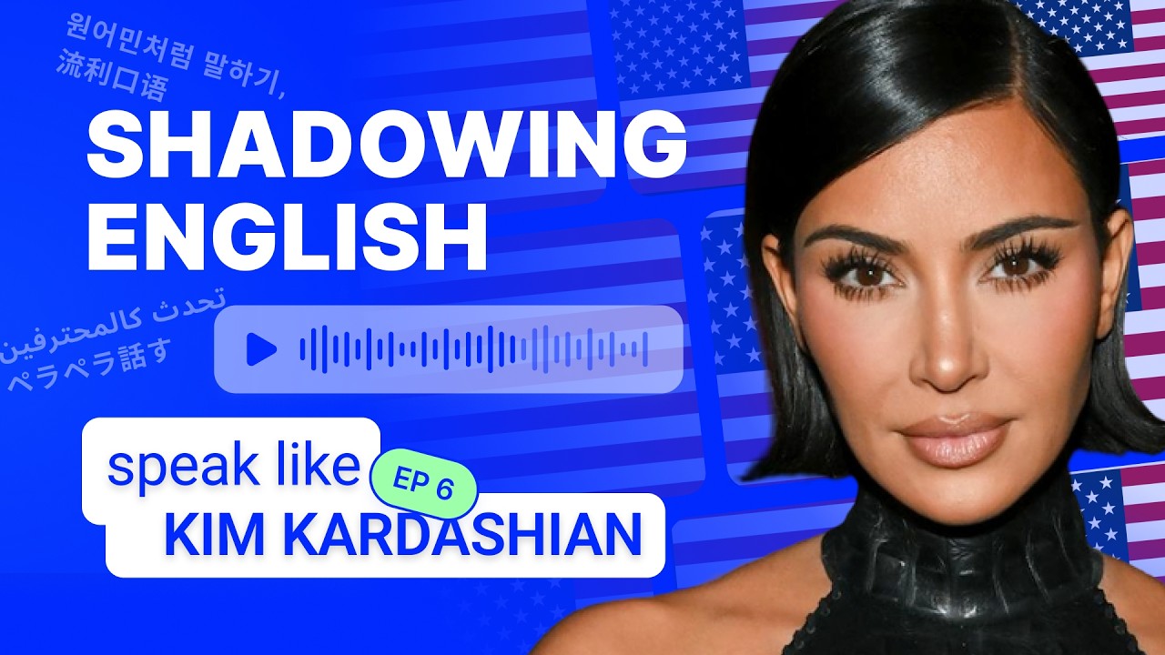 Shadowing KIM KARDASHIAN: Speak Clear