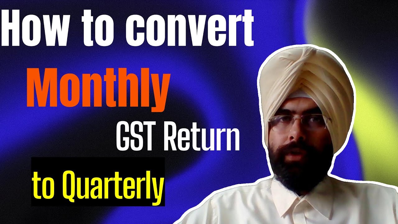 How to Convert Monthly GST Return to Quarterly return filing on GST portal