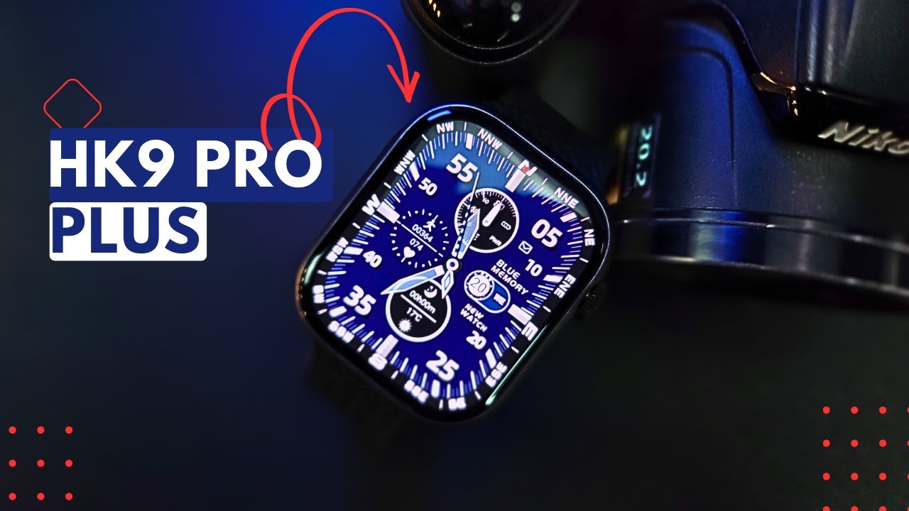ريفيو تفصيلي للساعه Hk9 pro plus - امكانيات هتدلعك