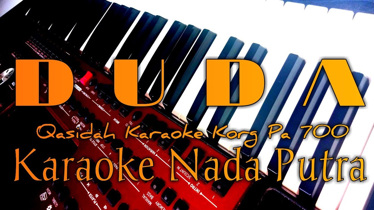 Duda - Karaoke Nada Putra || Masud Sidik || Qasidah Karaoke Korg Pa 700