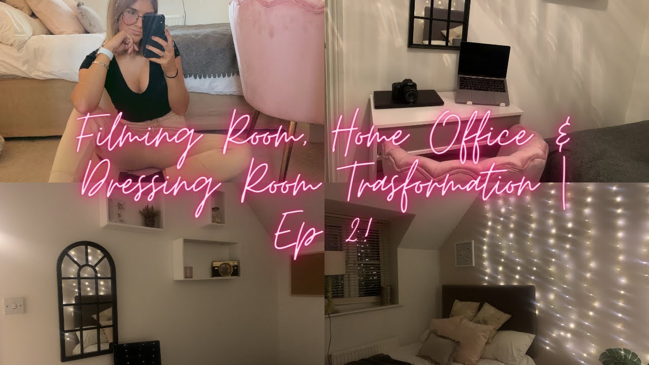 Filming Room, Home Office & Dressing Room Transformation | Episode 2