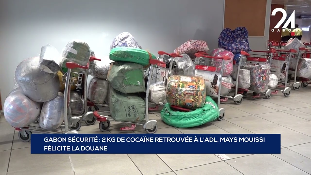 GABON SÉCURITÉ   2 KG DE COCAÏNE RETROUVÉE À L'ADL, MAYS MOUISSI FÉLICITE LA DOUANE