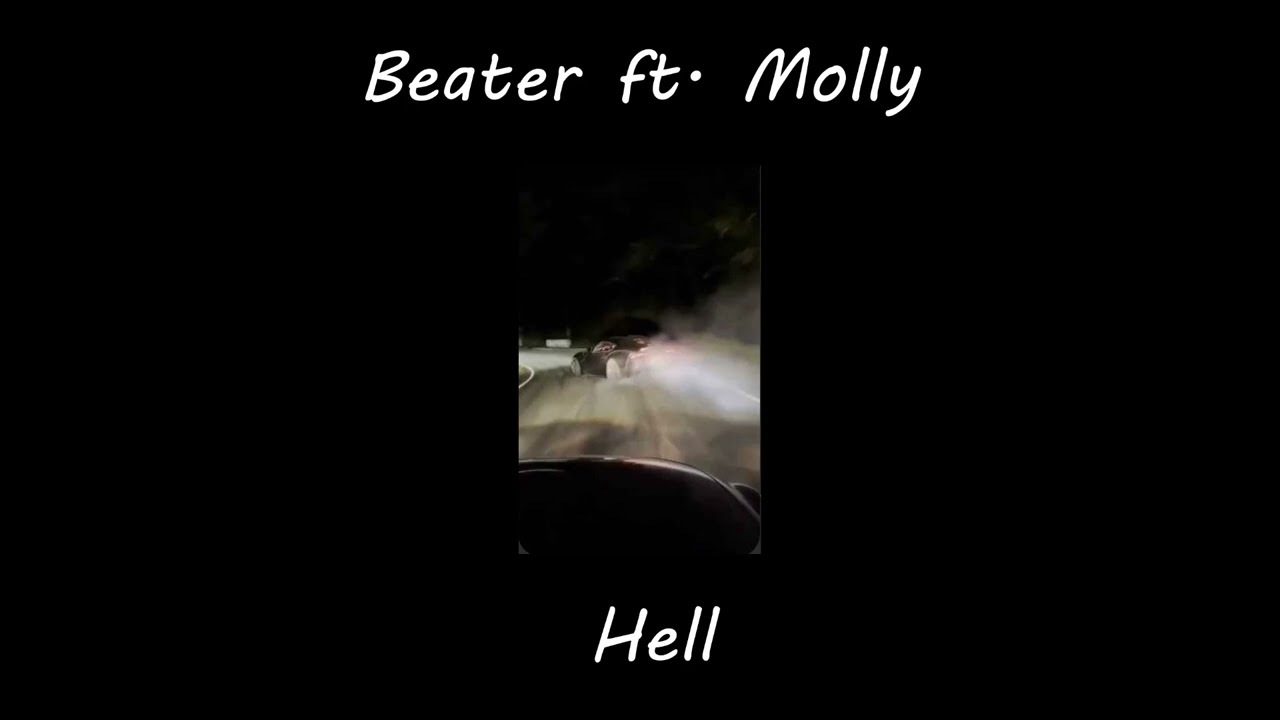 Beater ft. Molly - Hell (prod. Kize)