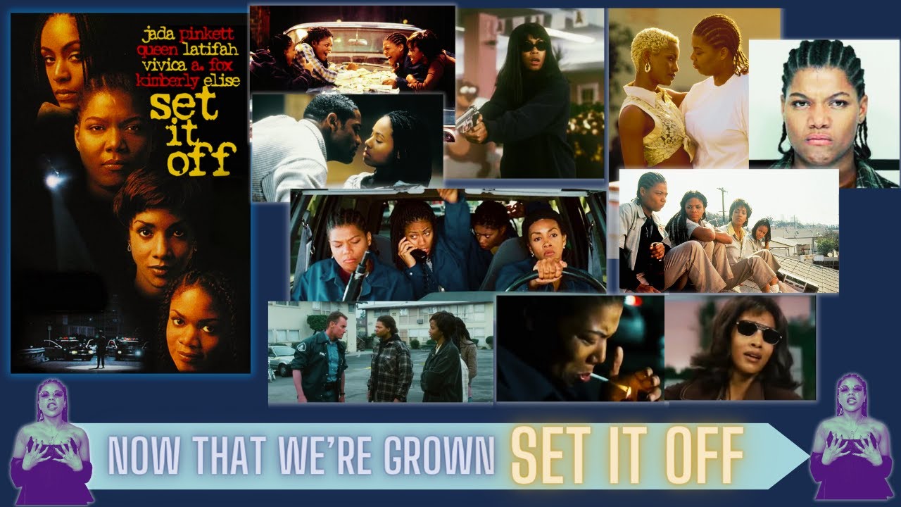 NOW THAT WE'RE GROWN: SET IT OFF