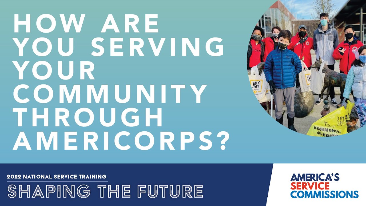 How are you serving your community through AmeriCorps?