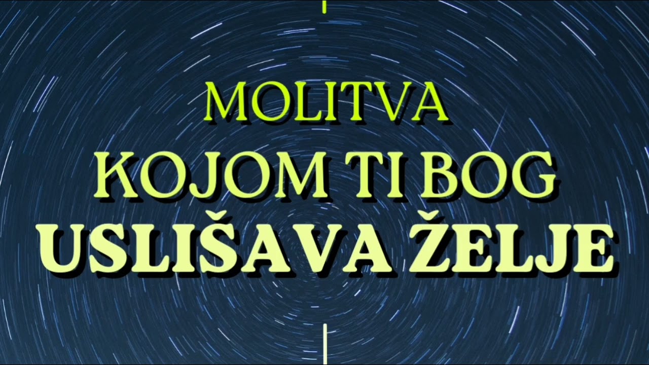 MOLITVA KOJOM TI BOG USLIŠAVA ŽELJE - SLUŠAJ JE SVAKODNEVNO I GLEDAJ ŠTA SLEDI 🙏