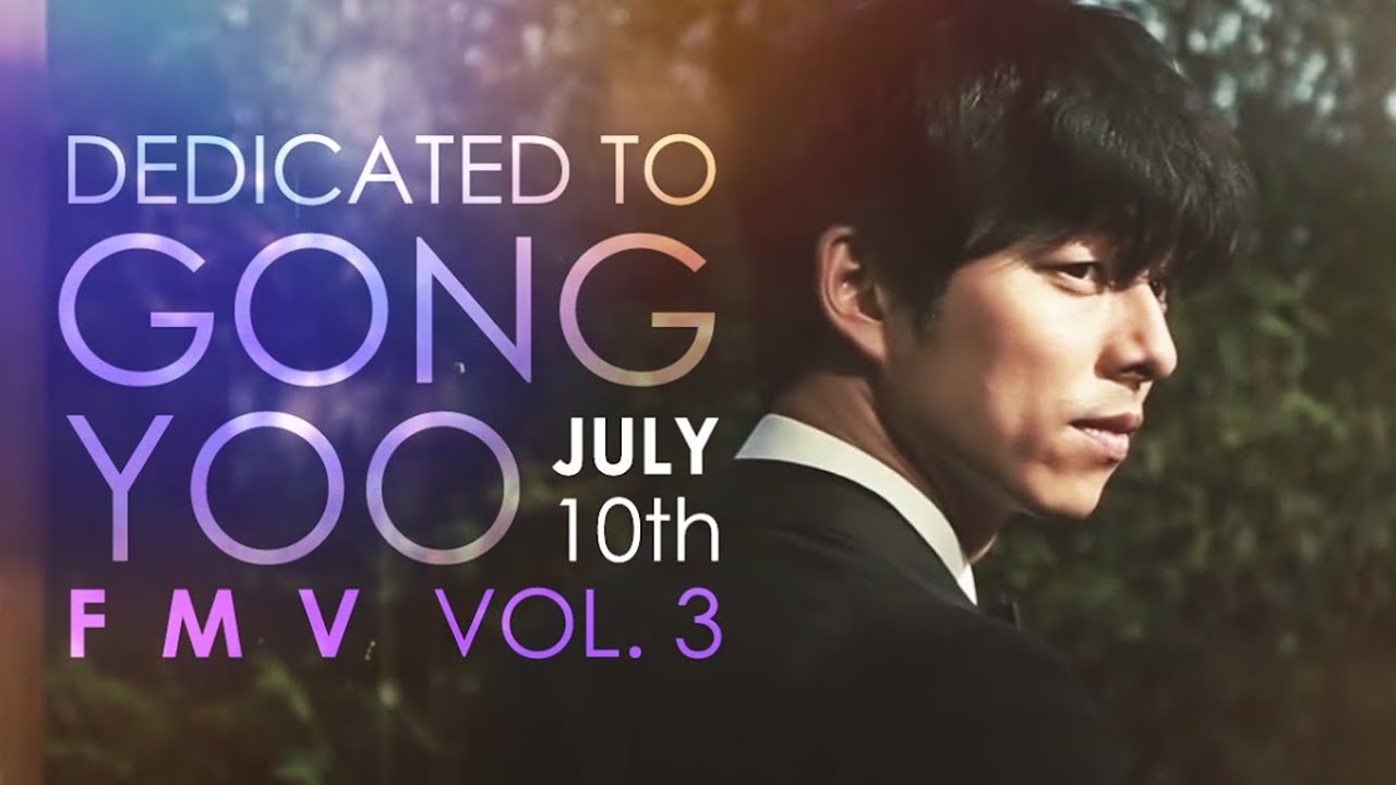 Dedicated to - Gong Yoo FMV Vol. 3