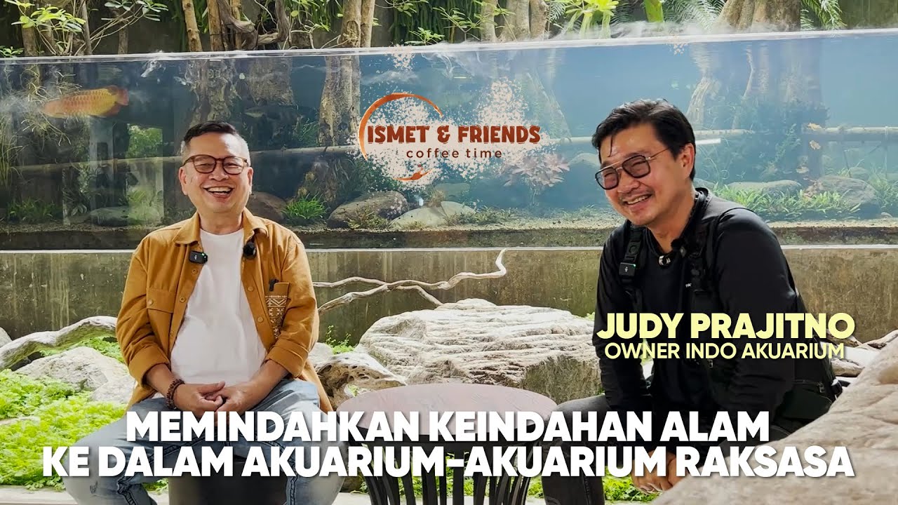 TUKANG IKAN BANGUN AKUARIUM RAKSASA DI DALAM RUMAH [ISMET & FRIENDS] JUDY PRAJITNO - INDO AKUARIUM