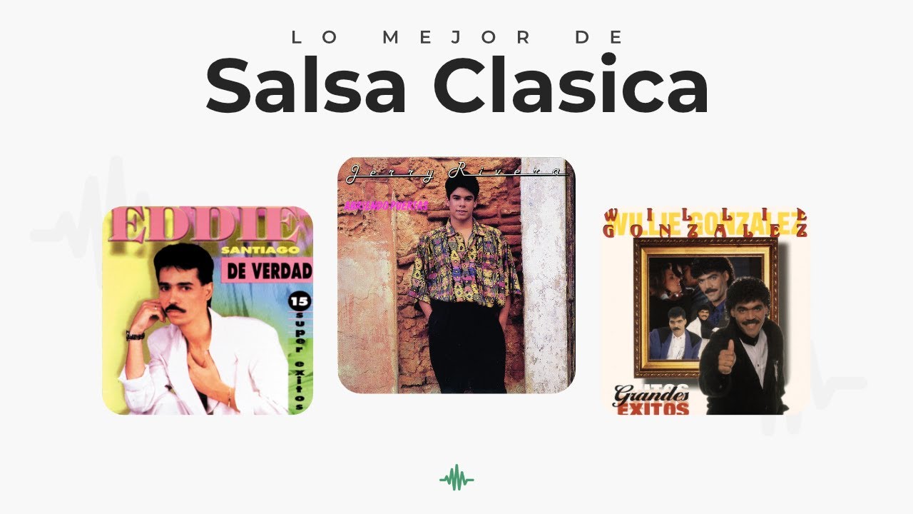 Salsa Clasica | Salsa Viejas | Salsa Mix | 02