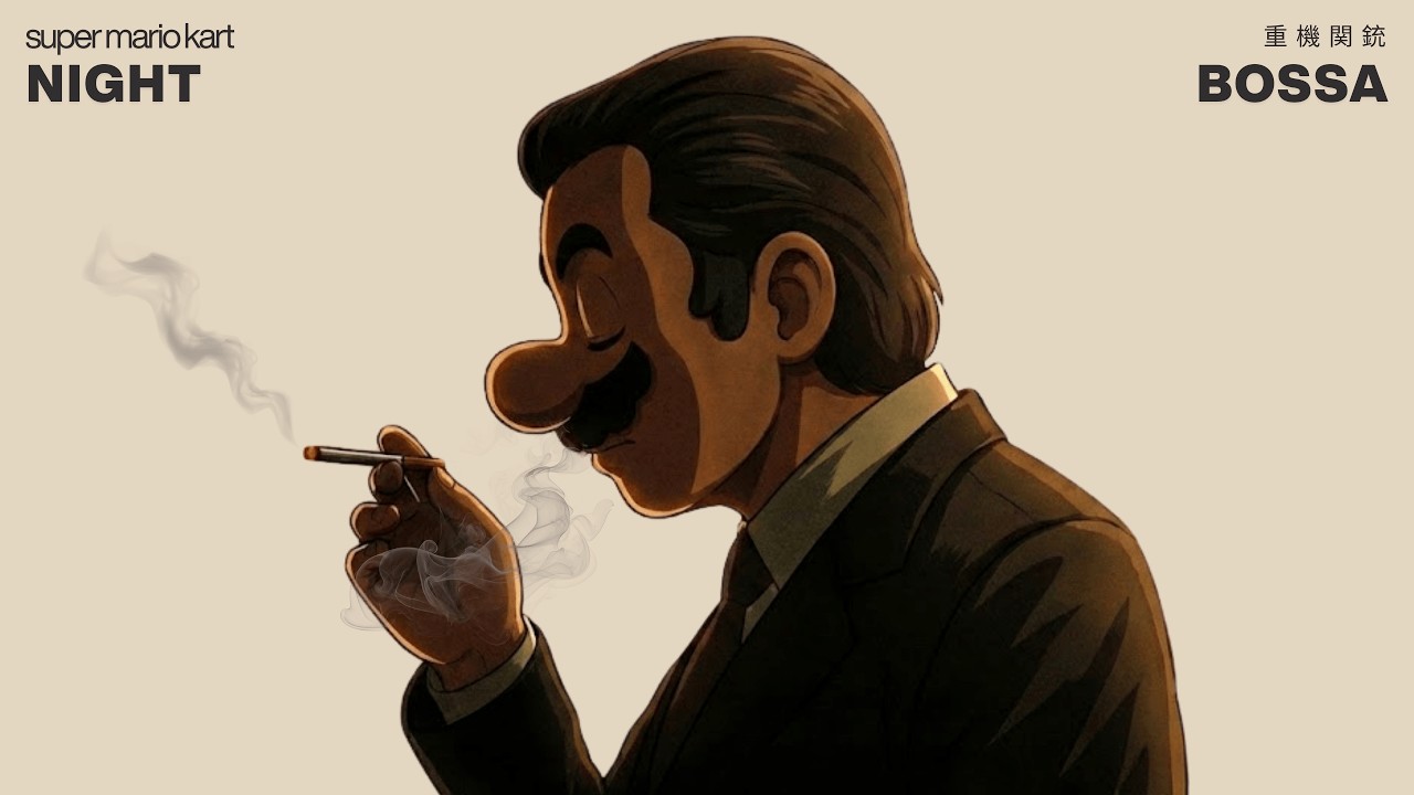 Night Bossa 🌙 Super Mario Kart