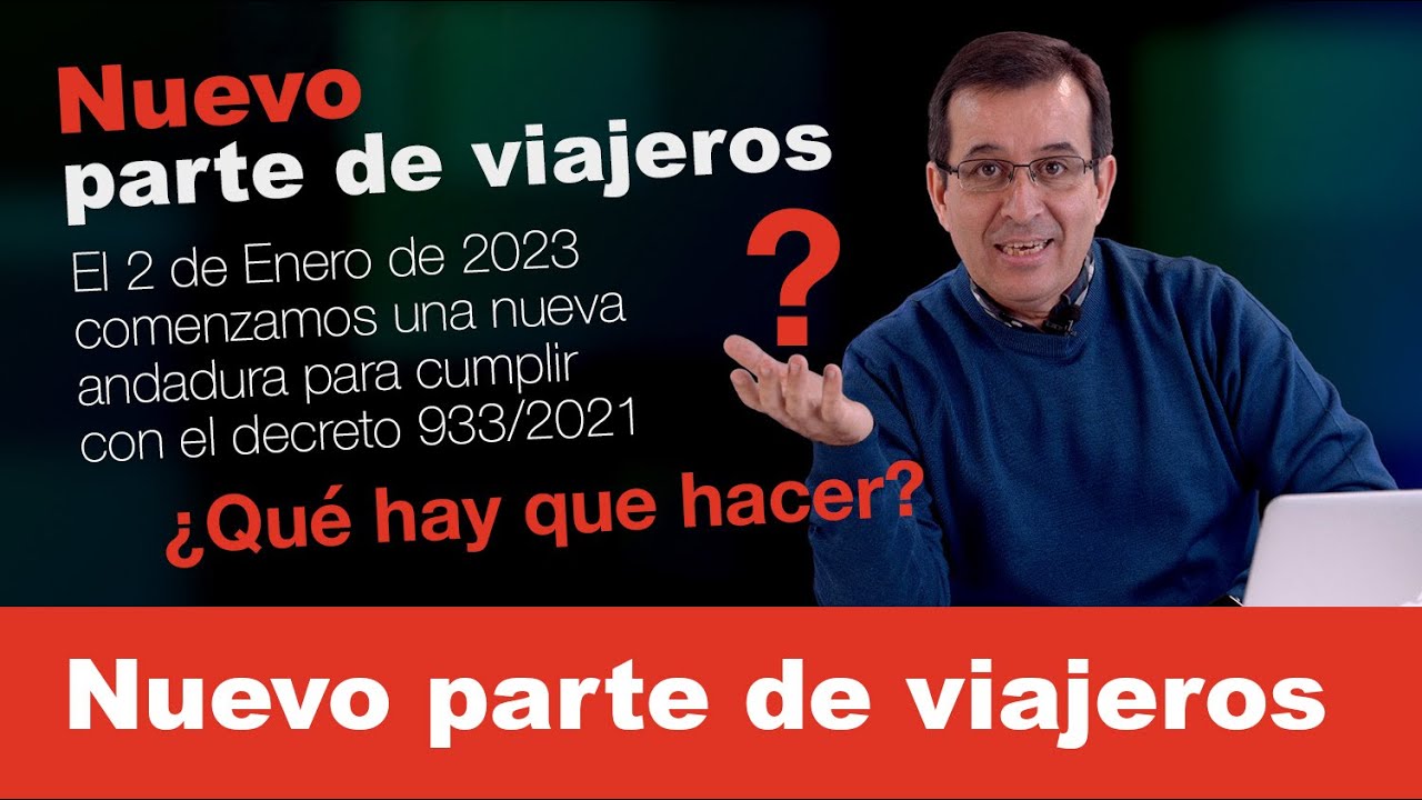 Nuevo parte de viajeros. ¿Qué tengo que hacer?
