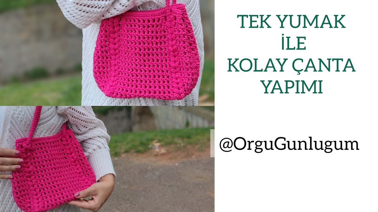 BİR YUMAKLA KOLAY ÇANTA YAPIMI 👛 Örgü çanta yapımı 👛 Crochet bag 💜 Handmade bag