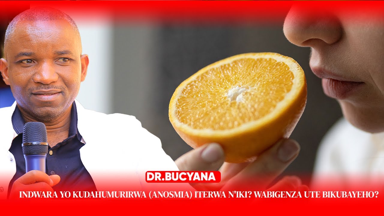 INDWARA YO KUDAHUMURIRWA (ANOSMIA) ITERWA N'IKI? WABIGENZA UTE BIKUBAYEHO?
