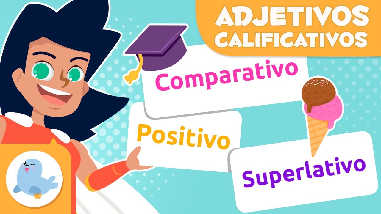 ADJETIVOS CALIFICATIVOS y sus grados ✨📝 Gramática y ortografía para niños 🔡 Superlexia ⭐ Episodio 23