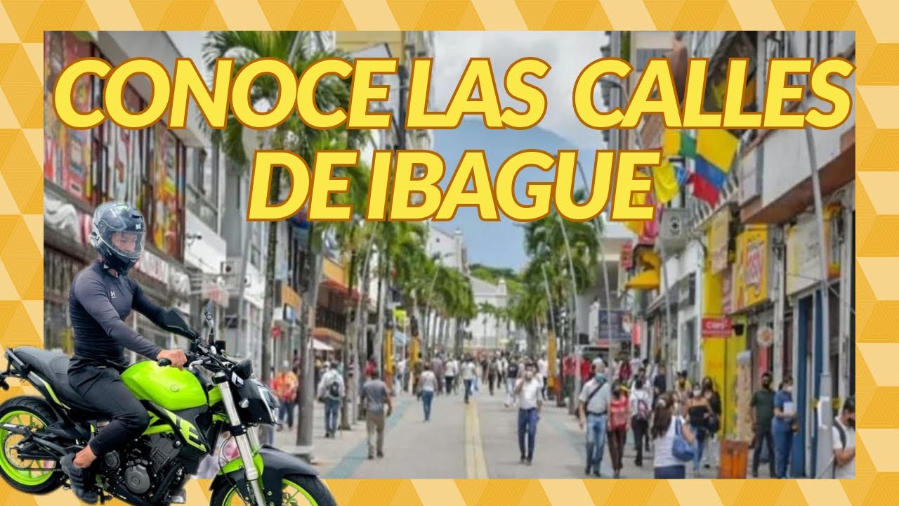 DESCUBRAMOS LAS CALLES DE IBAGUÉ TOLIMA COLOMBIA 🇨🇴