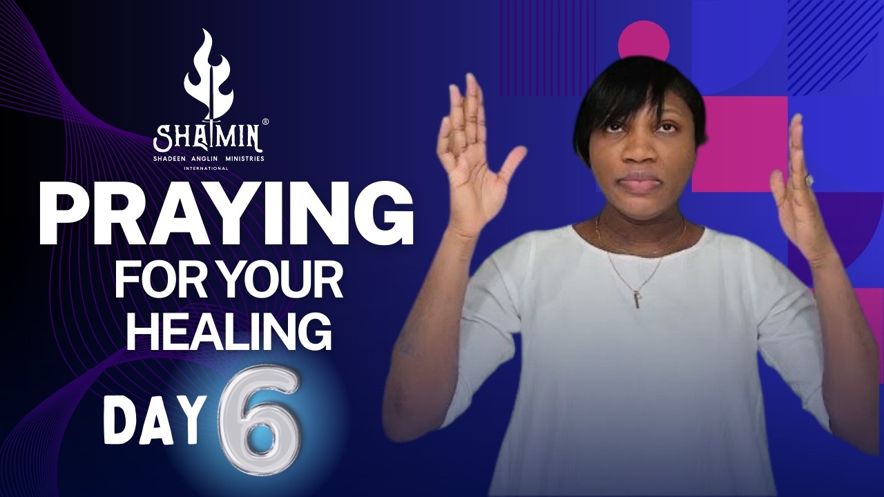PRAYING FOR YOUR HEALING (DAY 6) | Asthma, Conception, Kidney disease, Eczema