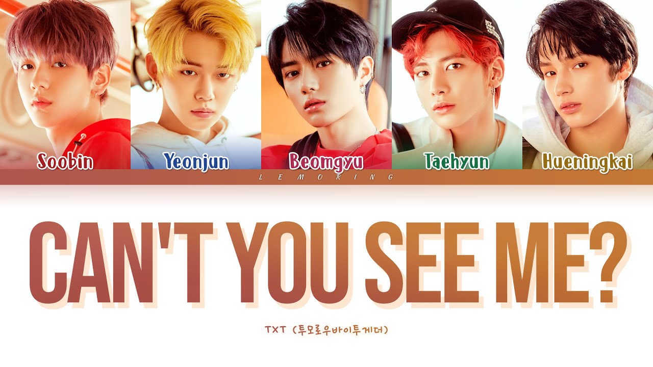 TXT Can't You See Me? Lyrics (투모로우바이투게더 세계가 불타버린 밤, 우린... 가사) [Color Coded Lyrics/Han/Rom/Eng]