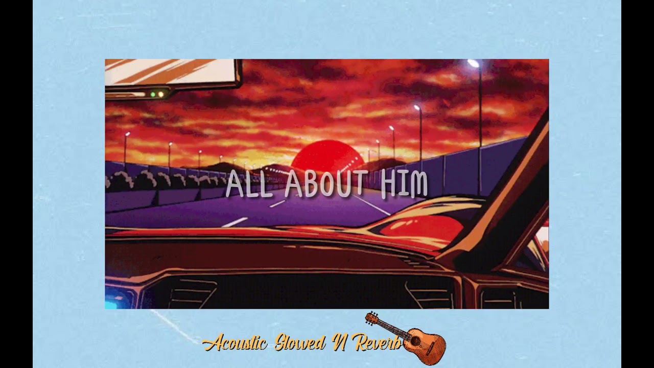 Auburn - All About Him (slowed + reverb)