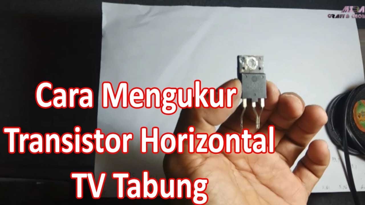 Cara Mudah Mengukur atau Mengetes Transistor Horizontal pada TV Tabung