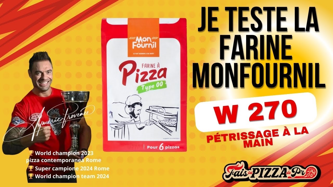 Farine à pizza MonFournil W270 🍕 : test complet & protocole pour pâte parfaite
