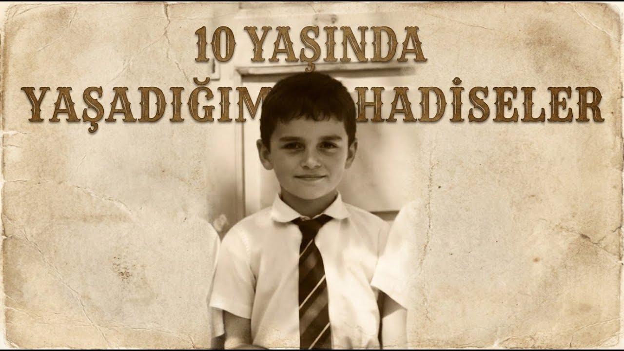 Kızılcabölük Çocukluk Hâtırâları ( 10 yaşında yaşadığım hadiseler.) | Mustafa Tatcı