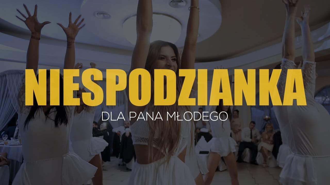 Niespodzianka na weselu | Taneczna niespodzianka dla Pana Młodego