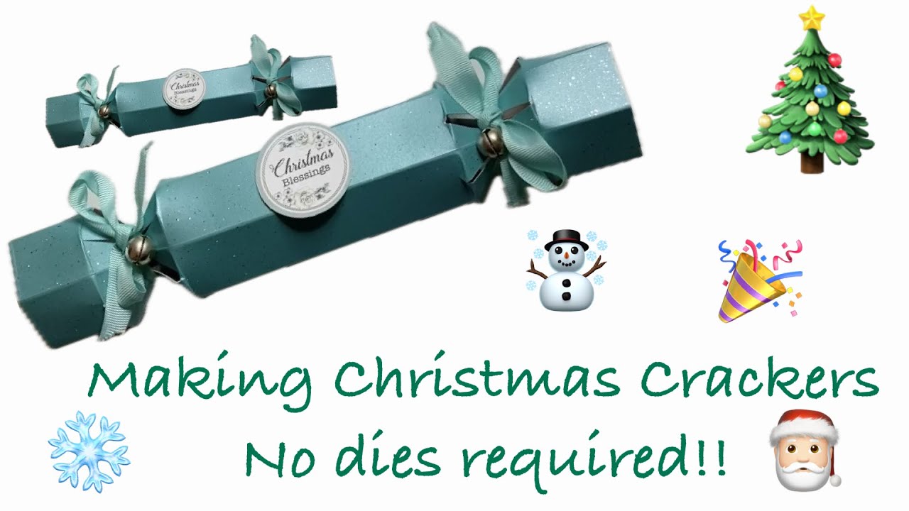 Making Christmas Crackers - No Dies Required