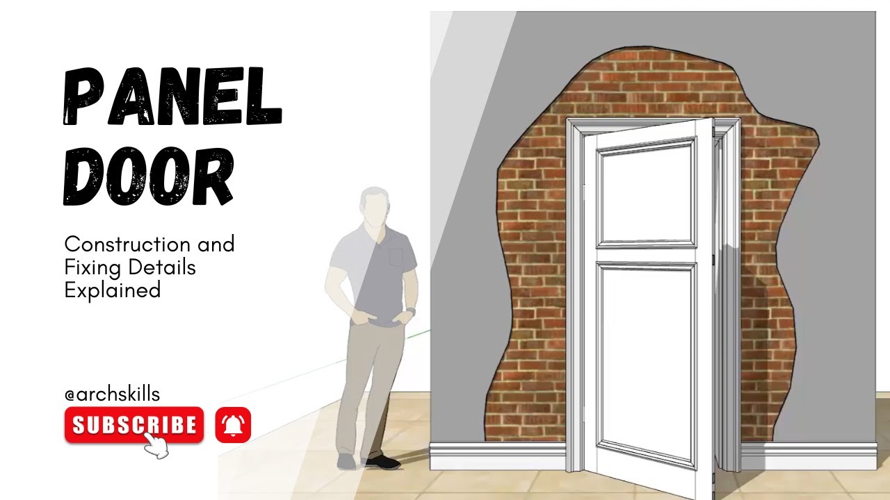 Panel Door Construction Details: Joinery, Sections, Dimensions & Fixing