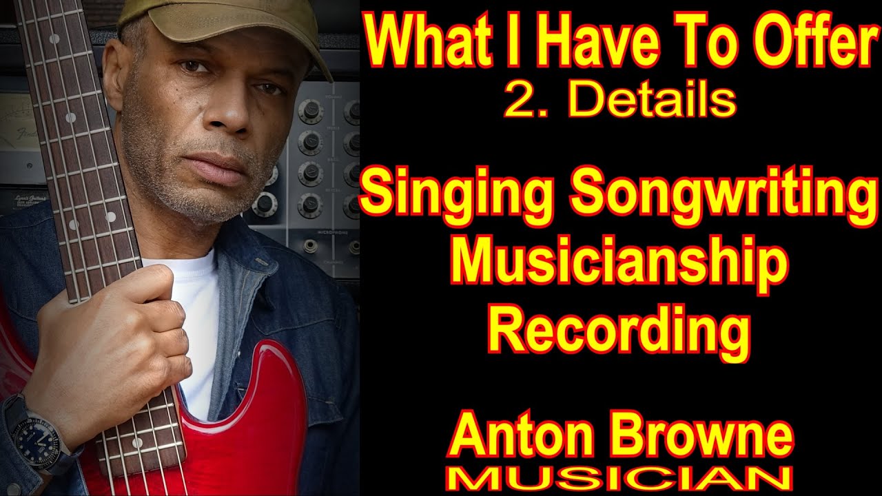 What I Have To Offer! Tuition in Singing, Songwriting, Musicianship & Recording... The details.