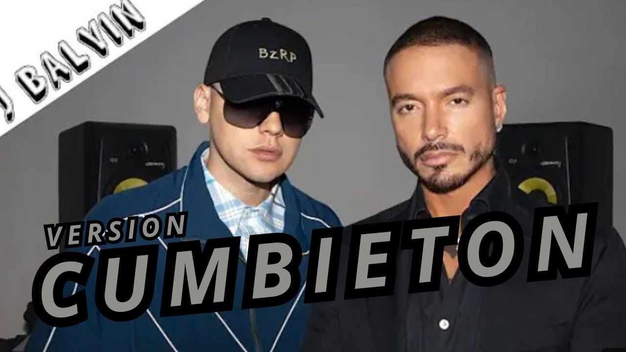 J BALVIN || BZRP Music Sessions #62/66 / VERSION CUMBIETON (Nico OtroSitio)