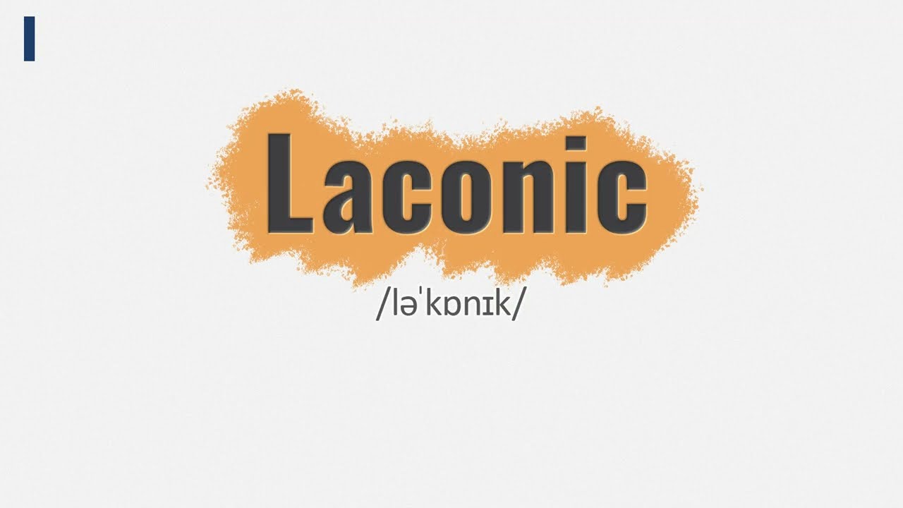 Laconic - English Vocabulary Builder (Pronunciation, Meaning & Example)