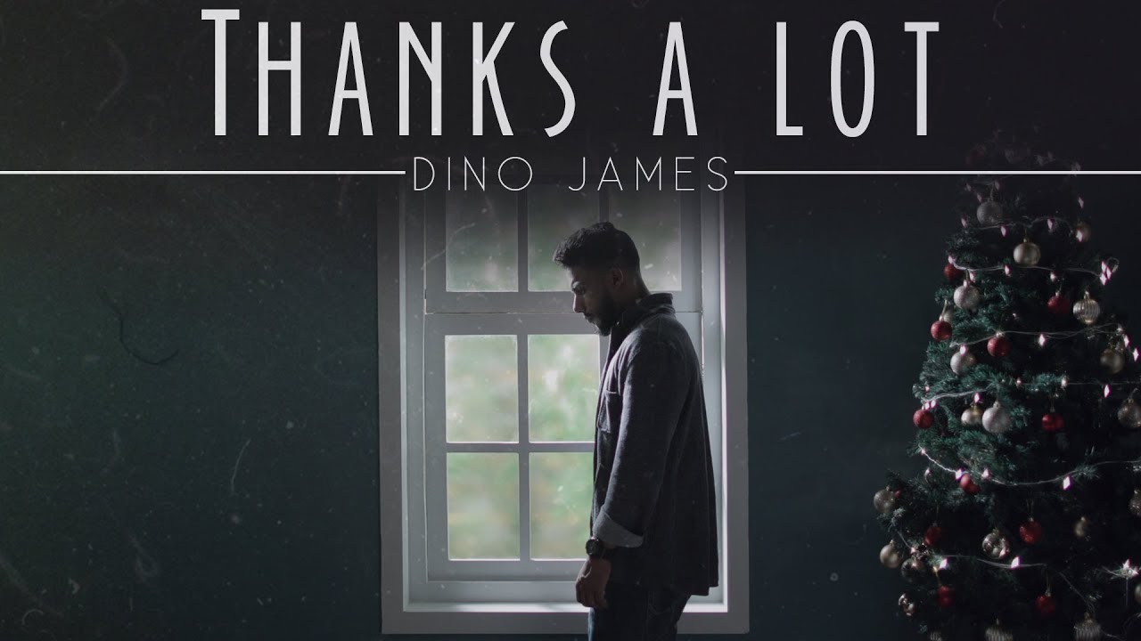 Thanks A Lot- Dino James [Official Music Video]