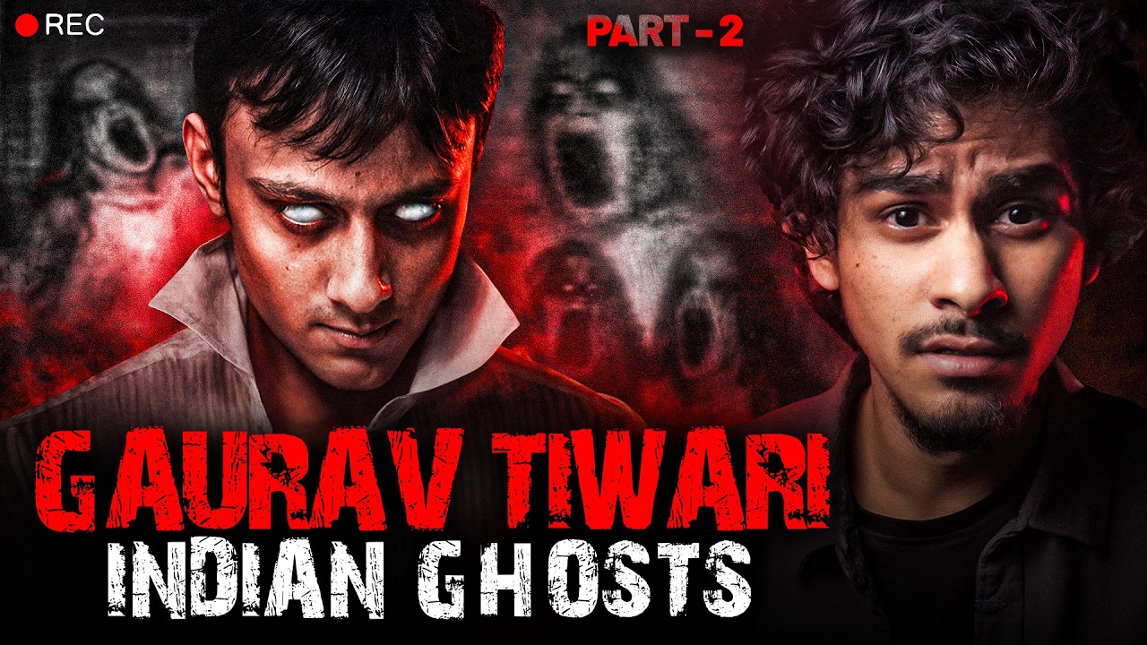 Gaurav Tiwari&rsquo;s Most Horrific Indian Ghost Investigations | P2