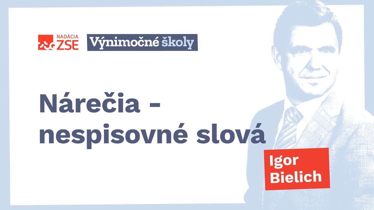 Nárečia - nespisovné slová (Igor Bielich)