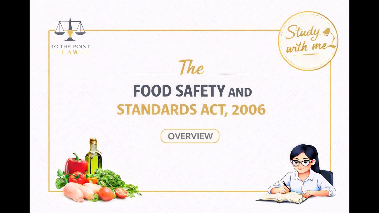 The Food Safety and Standards Act, 2006 | Overview |