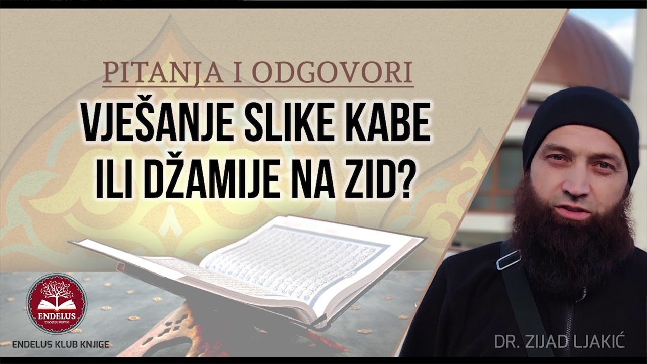 Vješanje slike Kabe ili džamije na zid?- dr. Zijad Ljakić
