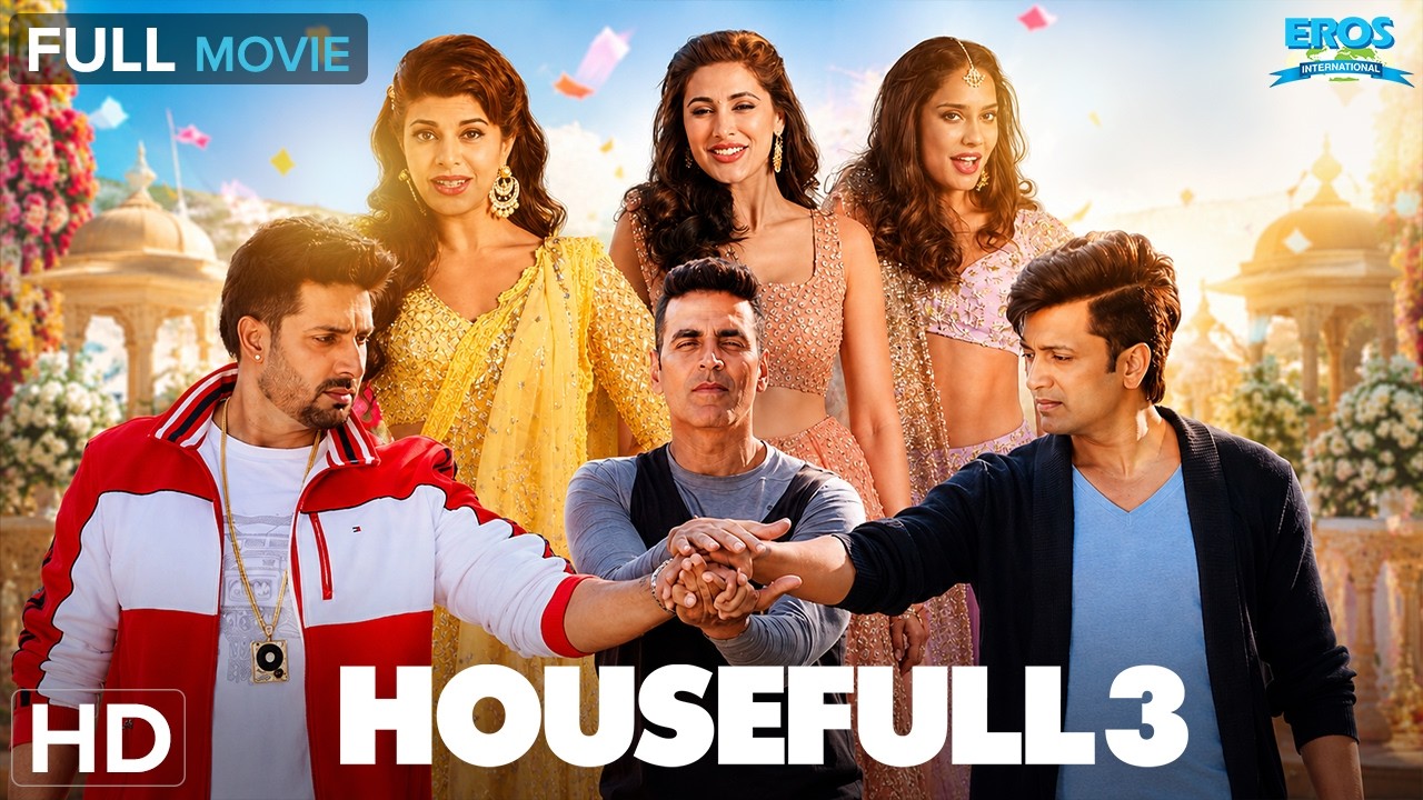 Housefull 3 Full Movie HD | Akshay Kumar New Comedy Movie 2026 | Riteish Deshmukh, Abhishek Bachchan