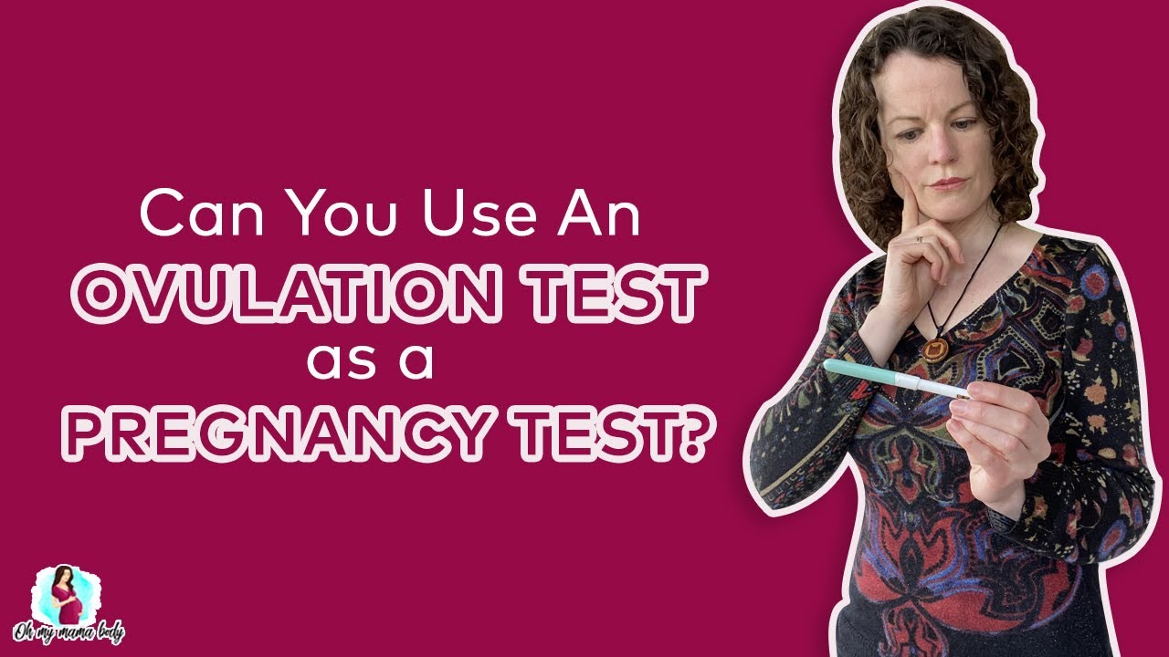 Can you use an ovulation test as a pregnancy test?