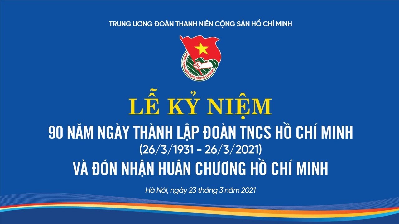 🔴 LIVESTREAM | Lễ kỷ niệm 90 năm ngày thành lập Đoàn TNCS Hồ Chí Minh