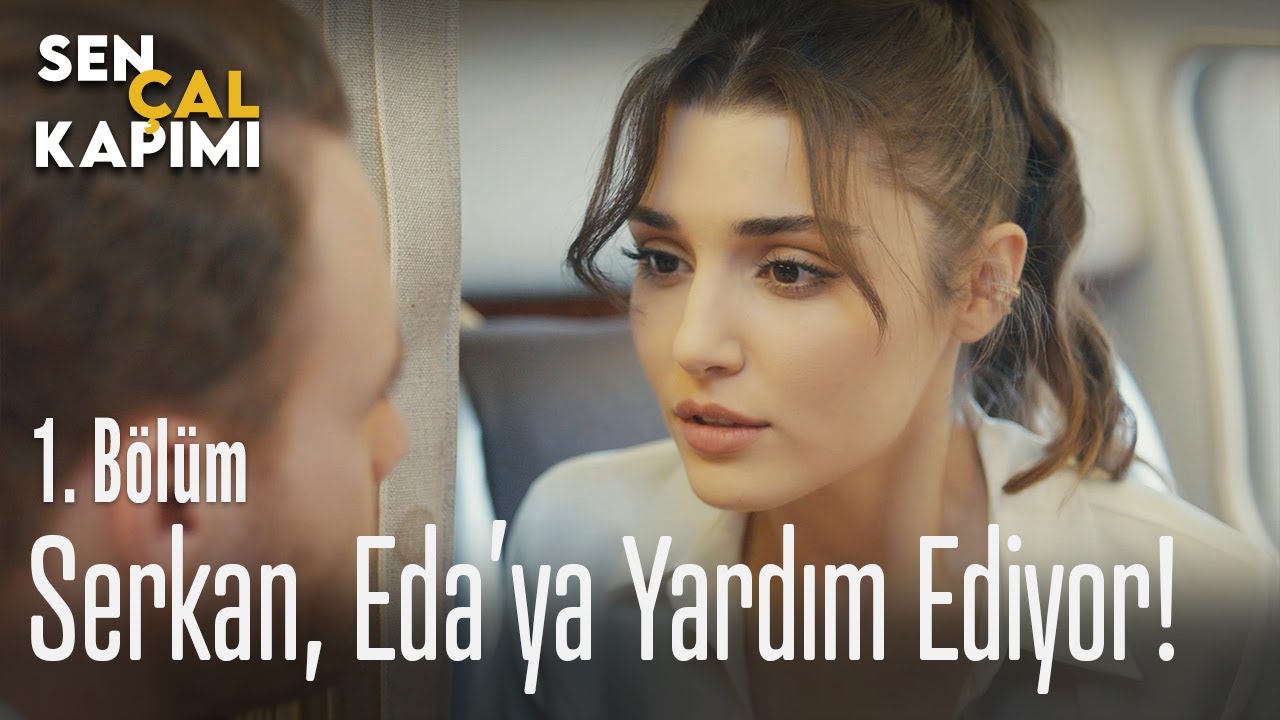 Serkan, Eda'ya yardım ediyor! - Sen Çal Kapımı 1. Bölüm