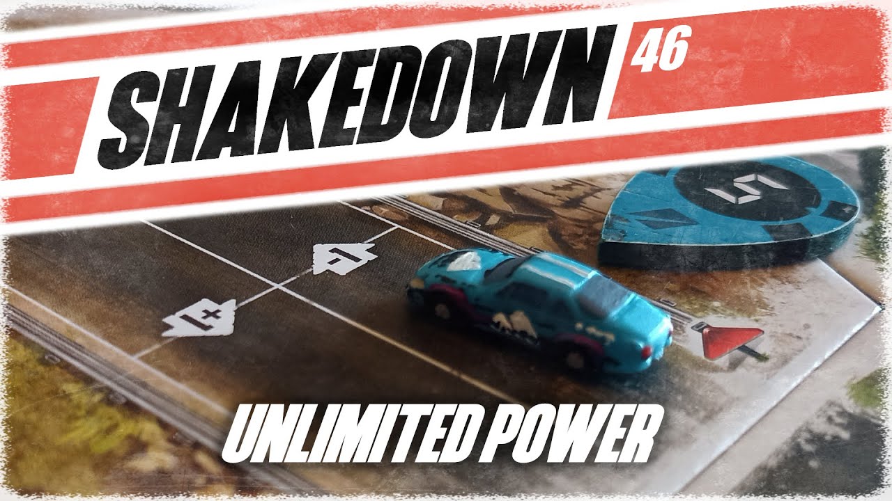 Rallyman SHAKEDOWN: 46 - Unlimited Power