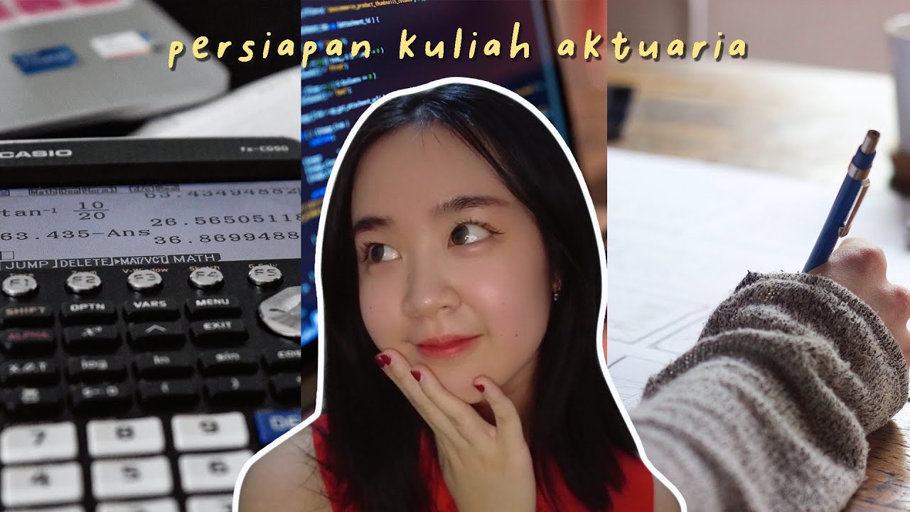 persiapan kuliah jurusan aktuaria | bisa dimulai kapan aja!