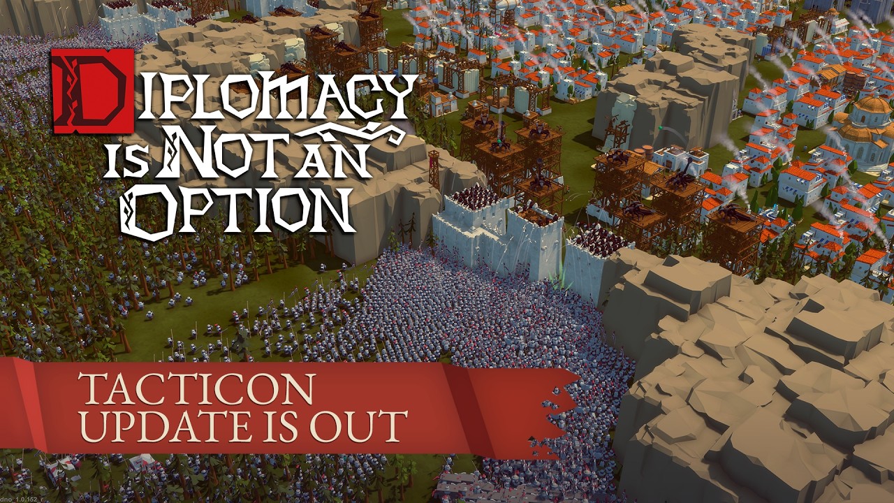 Diplomacy is Not an Option. The Tacticon Update is out!