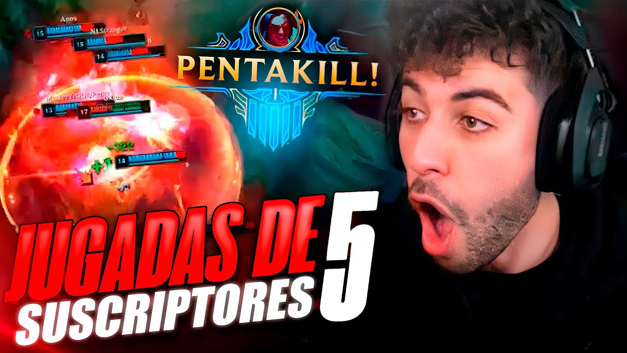 ¡Se hace una PENTAKILL 1vs5 y SE LA PEL4! Jugadas de suscriptores #5 | Werlyb