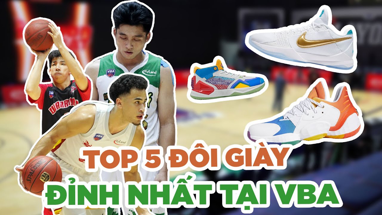 Top 5 đôi giày đỉnh nhất tại VBA || Bóng Rổ TV