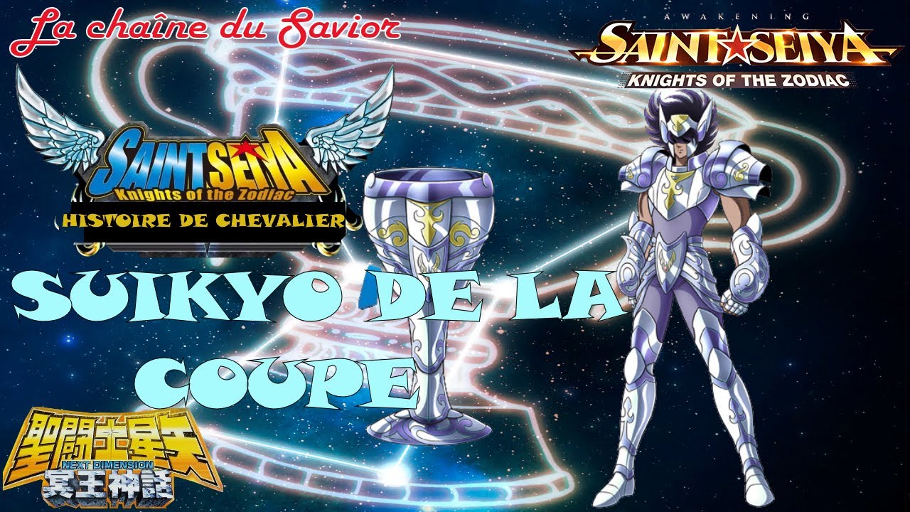 HISTOIRE DE CHEVALIER : SUIKYO DE LA COUPE SAINT SEIYA AWAKENING #SaintSeiyaKOTZ