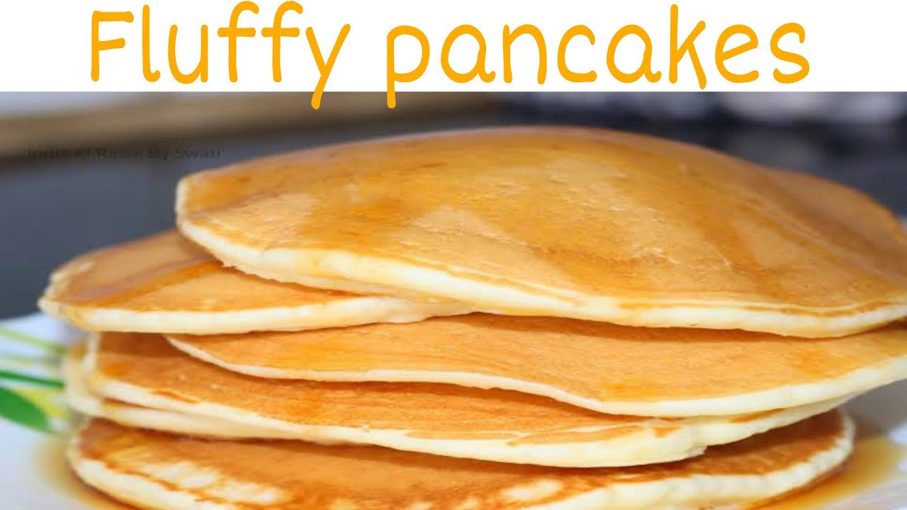 Fluffy pancakes recipe easy and quick recipe