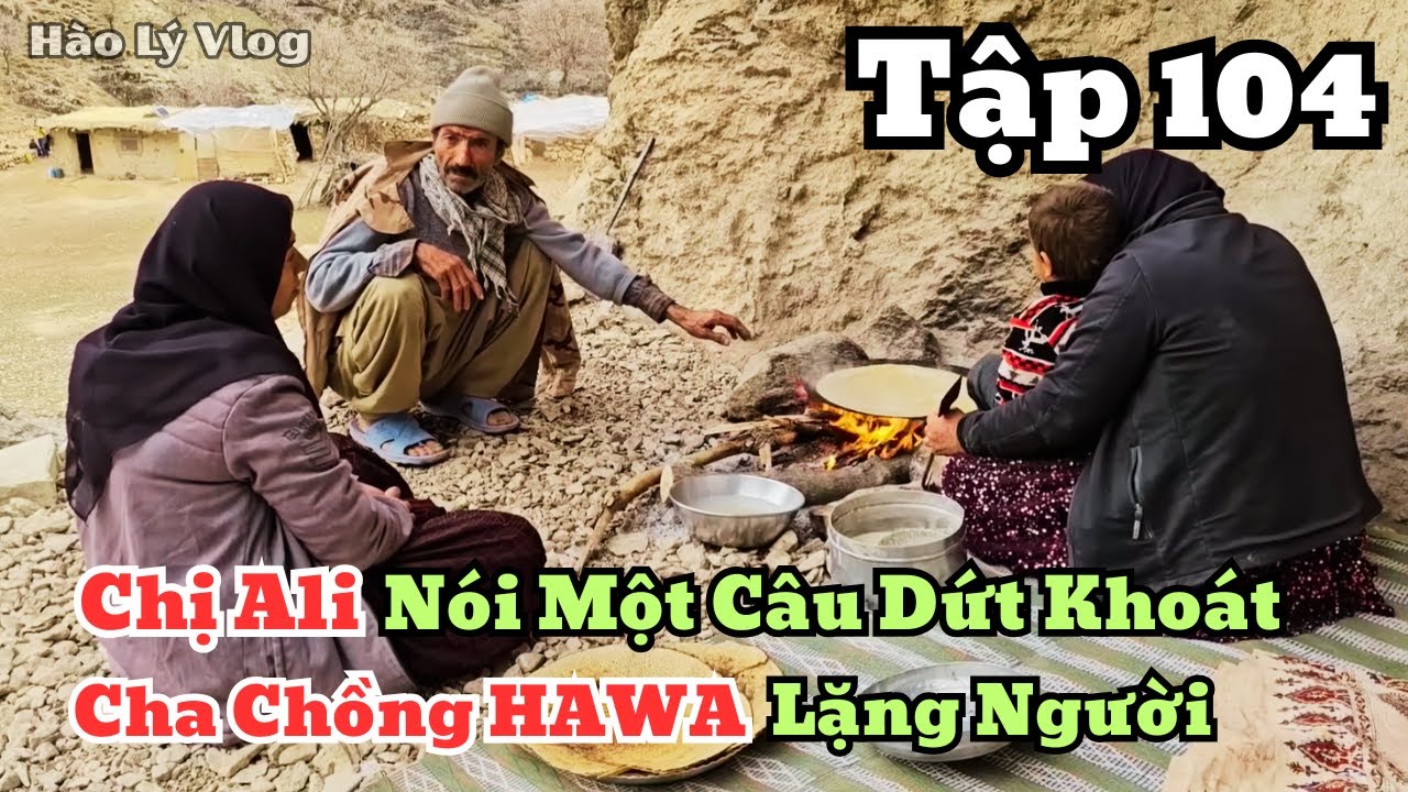 | HAWA - Tập 104 | Chị Ali Nói Một Câu Khiến Cha Chồng Hawa Chỉ Biết Im Lặng